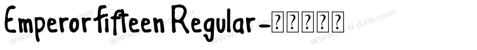 EmperorFifteen Regular字体转换